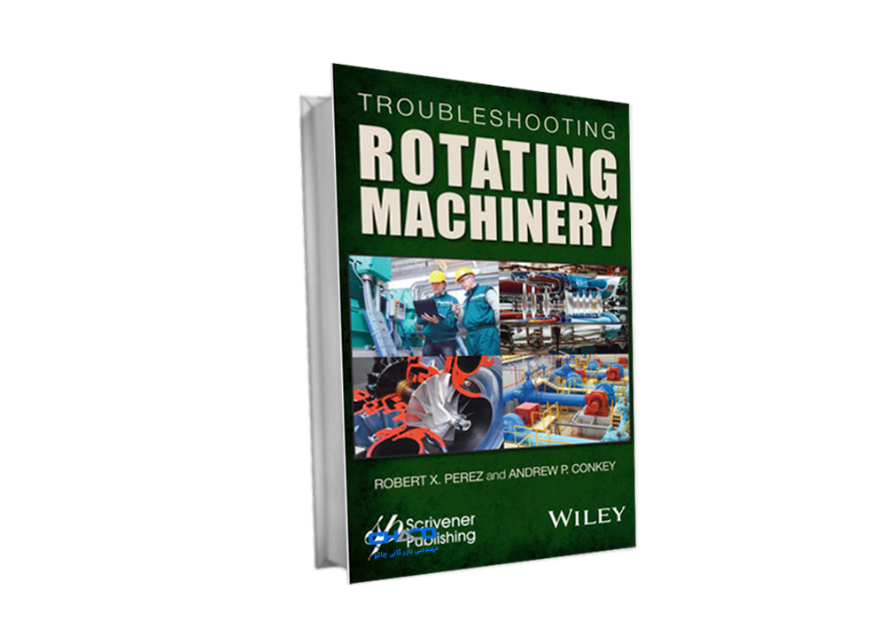 دانلود رایگان کتاب Troubleshooting Rotating Machinery